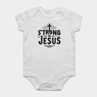 Strong in Jesus Baby Bodysuit